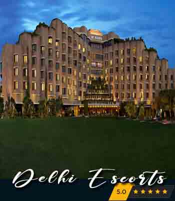 ITC Maurya Hotel Delhi Escorts Service